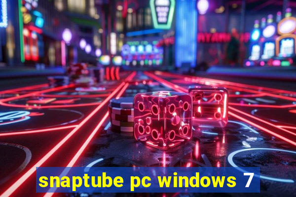 snaptube pc windows 7